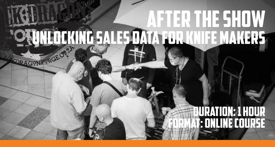 After the Show: Unlocking Sales Data for Knife Makers